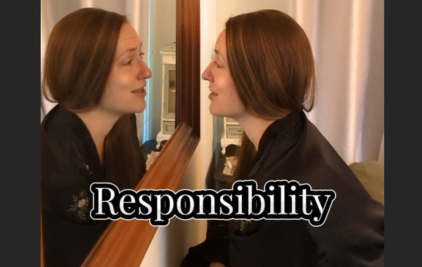 Responsibility 🪞 Mirror Talk