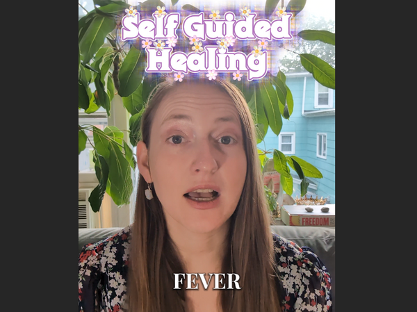 Fevers 💌 The Body's Messages