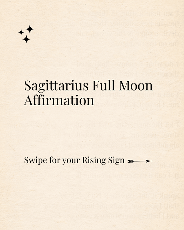 Sagittarius Full Moon ✨ Affirmation