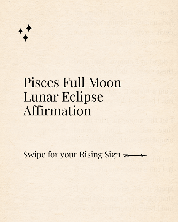 Pisces Lunar Eclipse ✨ Affirmation